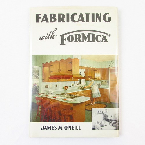 Fabricating with formica james - fabricating,